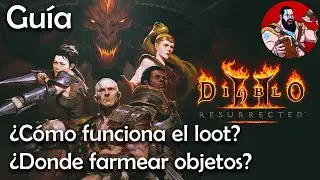 DIABLO II RESURRECTED | GU&Iacute;A DE LOOT | &iquest;C&Oacute;MO FUNCIONA? &iquest;D&Oacute;NDE FARMEAR OBJETOS?