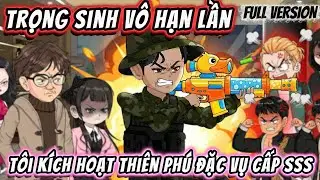 Full version | TRỌNG SINH VÔ HẠN LẦN - TÔI KÍCH HOẠT THIÊN PHÚ ĐẶC VỤ CẤP SSS | NỮ vietsub