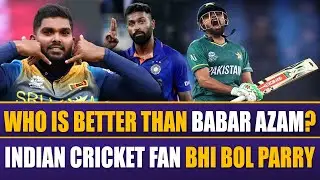 Who Is Better Than Babar Azam? | Indian Cricket Fans Share Witty Remarkds | Sports RoundUp