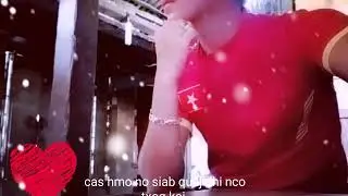 cas hmo no siab quaj dhi nco txog koj