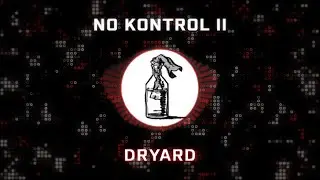 Dryard - No Kontrol II (BaLaRace Productions - Mahotek 08)