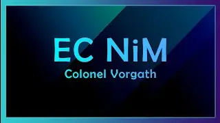 Colonel Vorgath EC NiM (Tank POV)