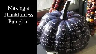 How to Make a Thankfulness Pumpkin: DIY Fall Decor of Gratitude!