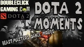 Dota 2 Moments - Beastmaster's Dance Moves
