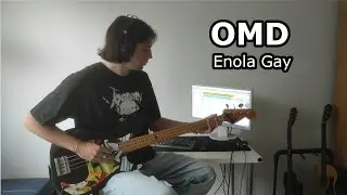 Orchestral Manoeuvres in the Dark (OMD) - Enola Gay [Bass Cover + TAB]