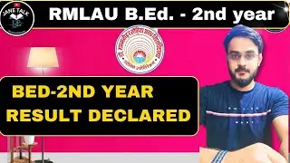 RMLAU BEd second year result declared b.Ed का परिणाम घोषित // rmlau BEd result