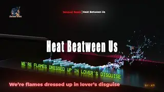 Heat Between Us &ndash; Erotic Soul Blues Ballad - Forbidden Desire | MOVED to  @SensualBeatzClassic