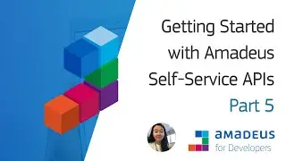 API самообслуживания Amadeus: как перевести ваше туристическое приложение в продакшн | Учебное по...