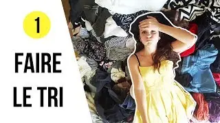 FAIRE UN ÉNORME TRI avec la méthode KONMARI
