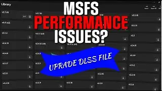 DLSS Swapper: The Fix for MSFS 2020's Latest Mandatory Update Problems