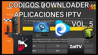 MEJORES CODIGOS DOWNLOADER, CODIGOS APLICACIONES PARA LISTAS IPTV VOL5.PARA FIRE TV Y ANDROID TV.