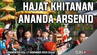 DOKUMENTER KHITANAN ANANDA ARSENIO CILAJA