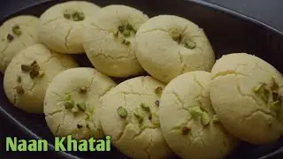 Naan Khatai | Nankhatai Recipe - Easy Eggless Nan khatai Biscuit | Indian Cookies |