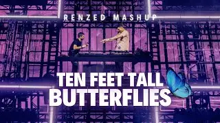 Martin Garrix & Matisse & Sadko vs Afrojack & Wrabel - Butterflies vs Ten Feet Tall (Renzed Mashup)