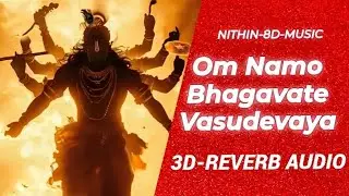 Om Namo Bhagavate Vasudevaya / 3D-Reverb Audio / #MahavatarNarasimha 