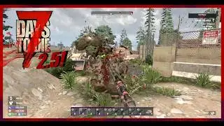 Attack on Fort RAZOR! 7 Days To Die 2.5.