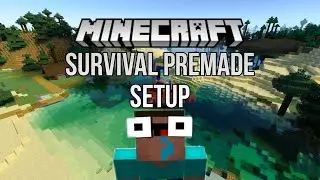PREMADE SURVIVAL SETUP 1.21+ | FREE DOWNLOAD |