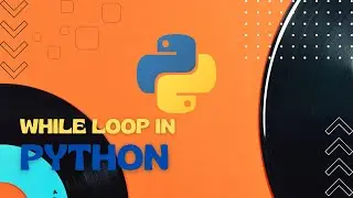 Python BasicsTutorial: The WHILE Loop