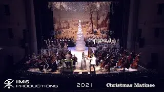 CHRISTMAS MATINEE 2021 IMS PRODUCTIONS