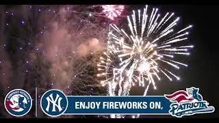 Somerset Patriots (Yankees Double-A Affiliate): Fireworks Shows