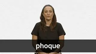 How to pronounce PHOQUE in French