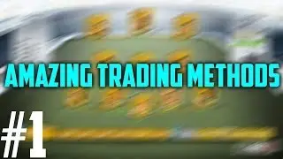 FIFA 14: Amazing Trading Methods #1