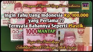 Uang 100 Ribu Rupiah Indonesia Yang Pertama || Uang Kuno Tahun 90an