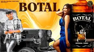 Botal | Sunil Hooda,Sumit Sharma,Mani Gautam,Amit Shab | New Haryanvi Songs Haryanavi 2024 | RMF