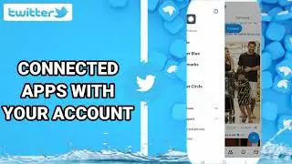 How To Find Connected Apps With Your Account On Twitter App