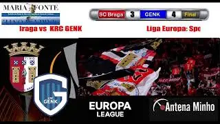 Liga Europal: Sporting Clube de Braga vs KRC GENK