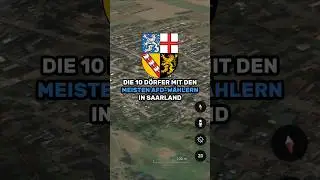 Die 10 D&ouml;rfer mit den meisten AfD-W&auml;hlern in Saarland#top10 #googleearth #dorf #afd #saarland