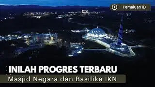 Melihat Suasana Senja Dikawasan Masjid Negara Dan Basilika IKN