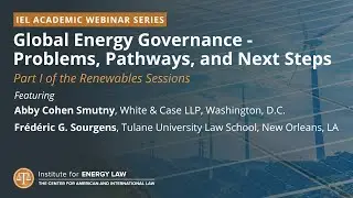 Global Energy Governance - Problems, Pathways, and Next Steps