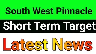South West pinnacle share🚀south west pinnacle share latest news🪀south west pinnacle