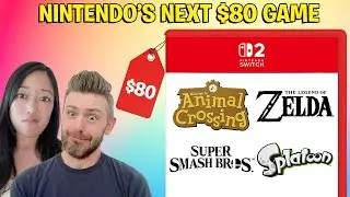 What is the Next $80 Game for Nintendo Switch 2? - EP184 Kit & Krysta Podcast