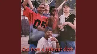 Cut from a different cloth