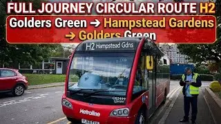 Full Journey on London Bus (Circular) Route H2: Golders Green &rarr; Hampstead Gardens &rarr; Golders Green