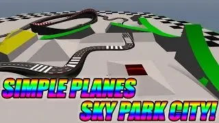 Simple Planes: HOW TO FIND SKY-PARK-CITY! (With Island Walkthrough)