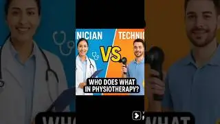 🩺Physiotherapist! Want 2choose Right One? See the differentiation list of Clinician&Technician#viral