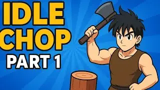  Idle Chop Smooth Gameplay (PART 1)