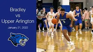 Bradley vs Upper Arlington | Jan 21, 2022 | Ohio High School Basketball