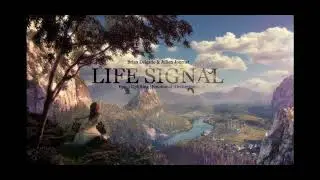 LIFE SIGNAL | Julien Journet & Brian Delgado