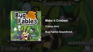 Bug Fables OST - 38 - Make it Crisbee!