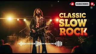 Emotional Slow Rock Ballads &ndash; 70s Style