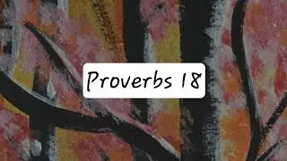 Proverbs 18 Bible Lesson
