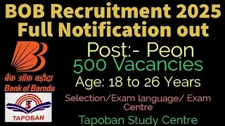 Bank Of Baroda 2025 Full notification Out/ Age/ Qualification/Selection/Exam centre/Language/TSC