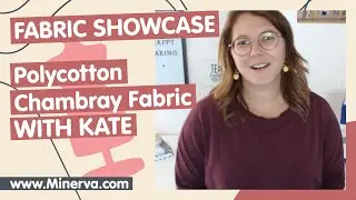 Learn how to work with Polycotton Chambray Fabric