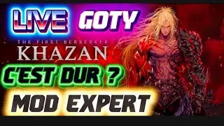 The firts Berserker Khazan : LIVE Difficulté DIFFICILE C'EST DUR ?