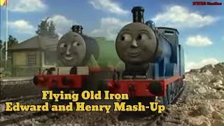 Henry and Edward Theme Mash-Up | Flying Old Iron