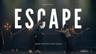 YES WORSHIP, J&Eacute;SSICA CAROLINA | ESCAPE [COVER]